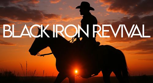 BLACK IRON REVIVAL