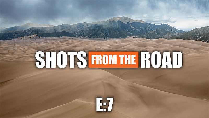 Episode 7 — Sandblasted at the Top of North America's Tallest Dunes, Great Sand Dunes National Park