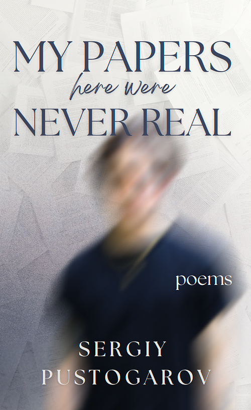 My Papers Here Were Never Real
