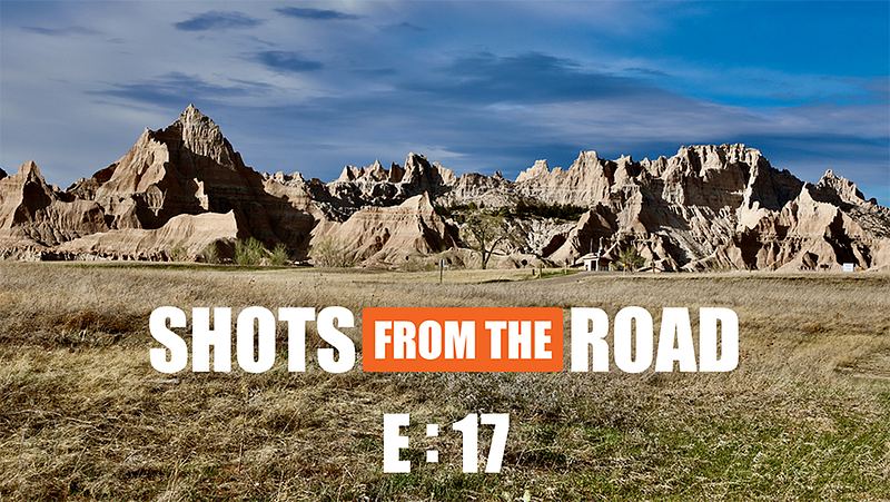 Episode 17 —  The Most Underrated Park in America —  Badlands National Park, South Dakota