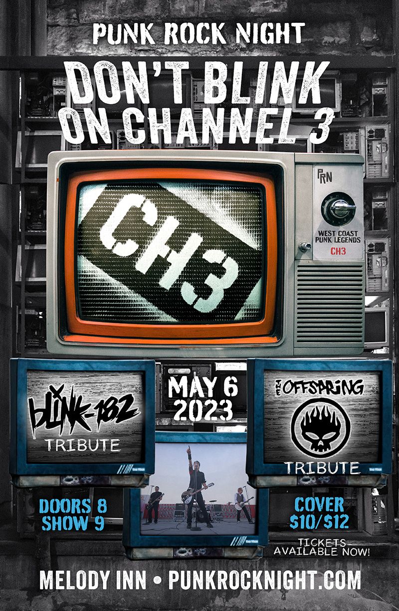 5-6-23: Offspring tribute, Blink 182 tribute, Channel 3