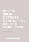 Psychic Self-Defense Against the Spirit of Narcissism (eBook)