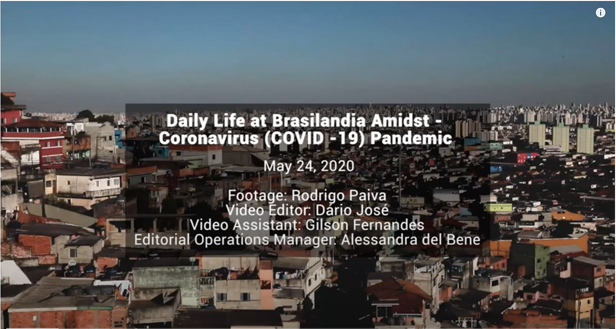 Daily Life at Brasilandia Amidst the Coronavirus (COVID -19) Pandemic.