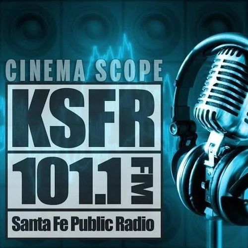 Cinemascope KSFR Radio Santa Fe