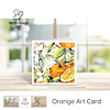 Orange Fruit and Flowers | Floral Art Card | Watercolour Original Illustration | with Envelope